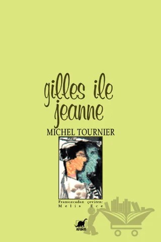 Gilles ile Jeanne – Michel Tournier – Ayrıntı Yayınları kitap kapağı