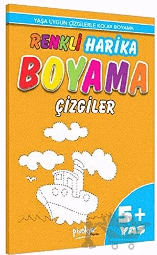 Renkli Harika Boyama Çizgiler 5+ Yaş – Kolektif – Pinokyo Yayınları kitap kapağı