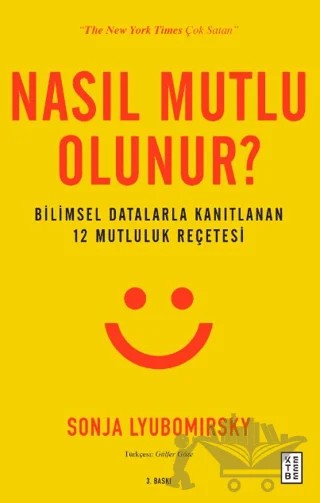 Nasıl Mutlu Olunur? – Sonja Lyubomirsky – Ketebe Yayınları kitap kapağı