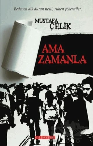 Ama Zamanla – Mustafa Çelik – Bilgeoğuz Yayınları kitap kapağı