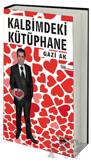 Kalbimdeki Kütüphane – Gazi Ak – Sokak Kitapları Yayınları kitap kapağı