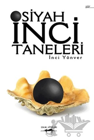 Siyah İnci Taneleri – İnci Yönver – Sokak Kitapları Yayınları kitap kapağı