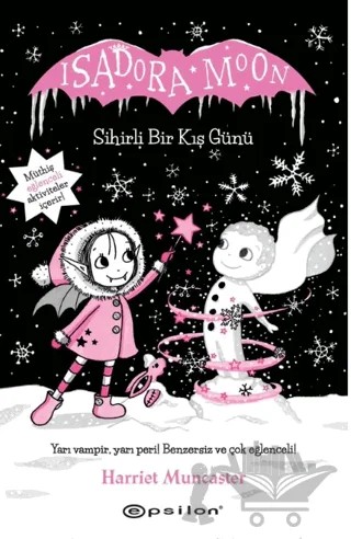 Isadora Moon Sihirli Bir Kış Günü – Harriet Muncaster – Epsilon Yayınevi kitap kapağı