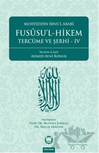 Fususu’l-Hikem Tercüme ve Şerhi 4 – Muhyiddin İbnü’l-Arabi – Marmara Üniversitesi İlahiyat Fakültesi Vakfı kitap kapağı