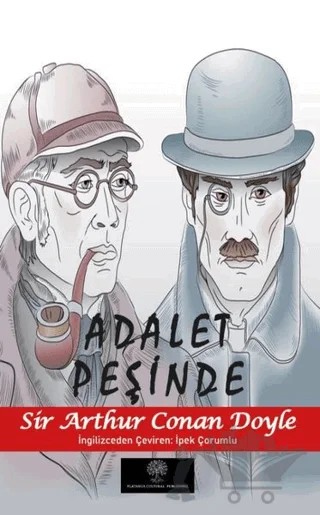 Adalet Peşinde – Sir Arthur Conan Doyle – Platanus Publishing kitap kapağı