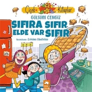 Sıfıra Sıfır Elde Var Sıfır – Gülsüm Cengiz – Eksik Parça Yayınları kitap kapağı