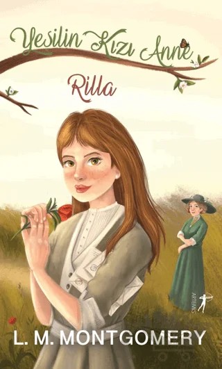 Yeşilin Kızı Anne 8: Rilla – Lucy Maud Montgomery – Artemis Yayınları kitap kapağı