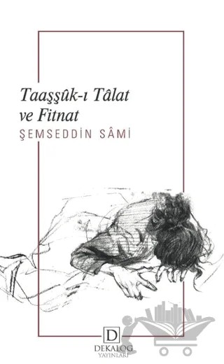 Taaşşük-ı Talat ve Fitnat – Şemseddin Sâmi – Dekalog Yayınları kitap kapağı