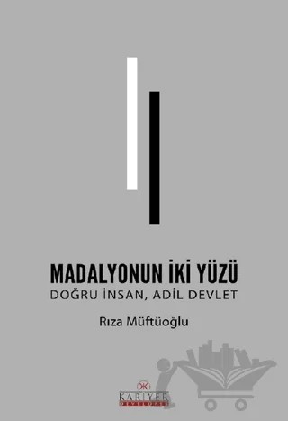 Madalyonun İki Yüzü – Rıza Müftüoğlu – Kariyer Yayınları kitap kapağı