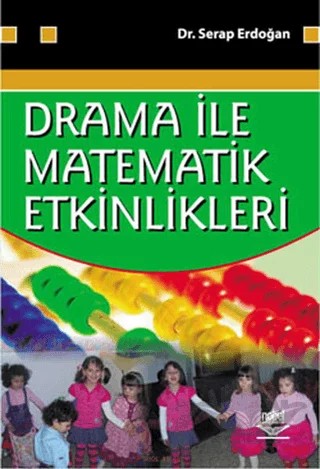 Drama İle Matematik Etkinlikleri – Serap Erdoğan – Nobel Akademik Yayıncılık kitap kapağı