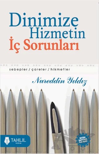 Dinimize Hizmetin İç Sorunları – Nureddin Yıldız – Tahlil Yayınları kitap kapağı