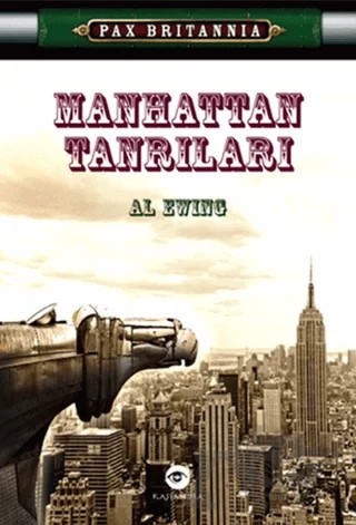 Manhattan Tanrıları – Al Ewing – Kassandra Yayınları kitap kapağı