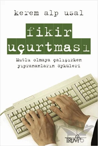 Fikir Uçurtması – Kerem Alp Usal – Truva Yayınları kitap kapağı
