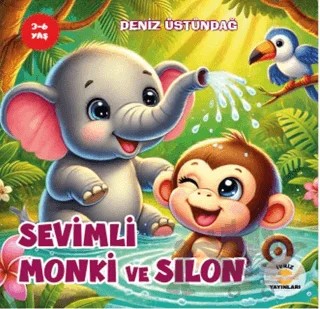 Sevimli Monki ve Sılon – Deniz Üstündağ – İvriz Yayınları kitap kapağı