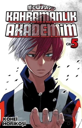 Kahramanlık Akademim 5.Cilt – Kohei Horikoşi – Gerekli Şeyler Yayıncılık kitap kapağı
