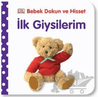 Bebek Dokun ve Hisset: İlk Giysilerim – Charlie Gardner – Pearson Çocuk Kitapları kitap kapağı