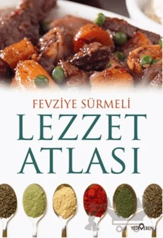 Lezzet Atlası – Fevziye Sürmeli – Yediveren Yayınları kitap kapağı