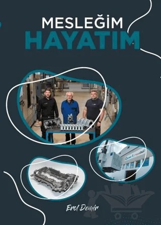 Mesleğim Hayatım – Erol Demir – Dahi Yayıncılık kitap kapağı