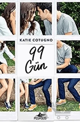 99 Gün – Katie Cotugno – Pegasus Yayınları kitap kapağı