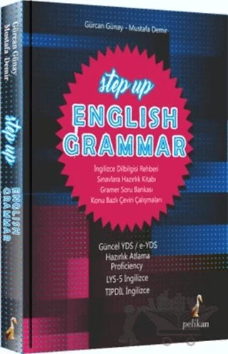 Step Up English Grammar – Gürcan Günay, Mustafa Demir – Pelikan Tıp Teknik Yayıncılık kitap kapağı