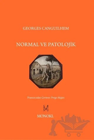 Normal ve Patolojik – Georges Canguilhem – MonoKL Yayınları kitap kapağı