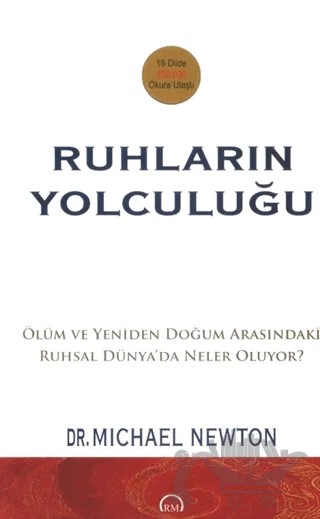 Ruhların Yolculuğu – Michael Newton – Ruh ve Madde Yayınları kitap kapağı