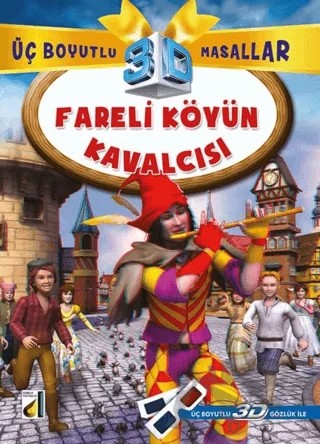 Fareli Köyün Kavalcısı (3D Gözlük İle) – Kolektif – Damla Yayınevi kitap kapağı