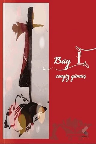 Bay L – Cengiz Gümüş – Klaros Yayınları kitap kapağı