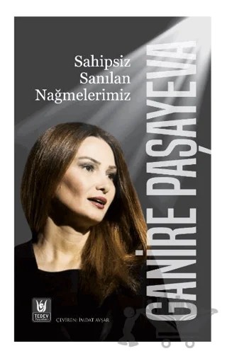 Sahipsiz Sanılan Nağmelerimiz – Ganire Paşayeva – Tedev Yayınları kitap kapağı