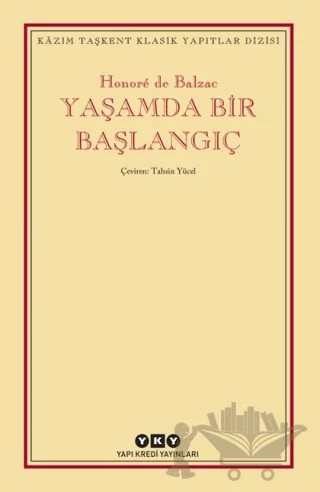 Yaşamda Bir Başlangıç – Honore de Balzac – Yapı Kredi Yayınları kitap kapağı