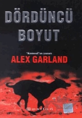 Dördüncü Boyut – Alex Garland – Epsilon Yayınevi kitap kapağı