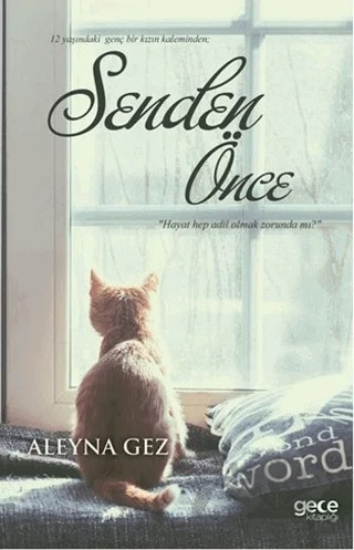 Senden Önce – Aleyna Gez – Gece Kitaplığı kitap kapağı