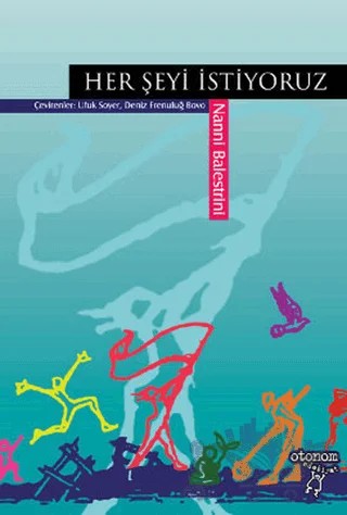 Her Şeyi İstiyoruz – Nanni Balestrini – Otonom Yayıncılık kitap kapağı