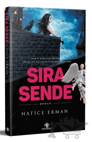 Sıra Sende – Hatice Erman – Mavi Nefes Yayınları kitap kapağı