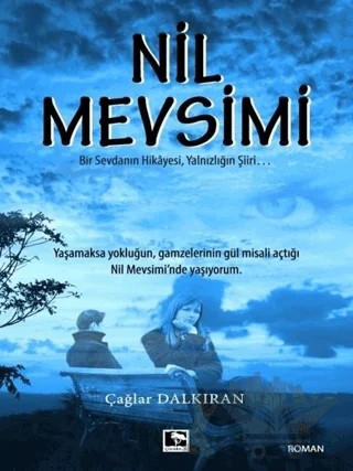Nil Mevsimi – Çağlar Dalkıran – Çınaraltı Yayınları kitap kapağı