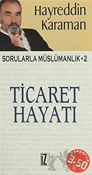 Ticaret Hayatı – Hayreddin Karaman – İz Yayıncılık kitap kapağı