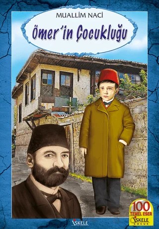 Ömer’in Çocukluğu – Muallim Naci – İskele Yayıncılık kitap kapağı