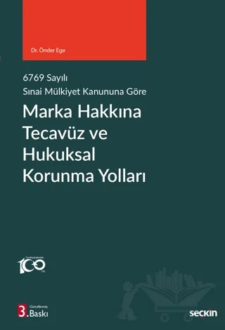 Marka Hakkına Tecavüz ve Hukuksal Korunma Yolları – Önder Ege – Seçkin Yayıncılık kitap kapağı