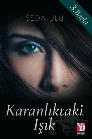 Karanlıktaki Işık – Seda Ulu – Yazardan Direkt Yayınevi kitap kapağı