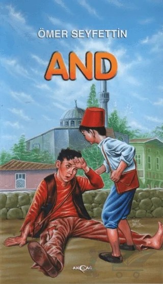 And – Ömer Seyfettin – Akçağ Yayınları kitap kapağı