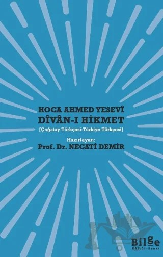Divan-ı Hikmet – Hoca Ahmed Yesevi – Bilge Kültür Sanat kitap kapağı