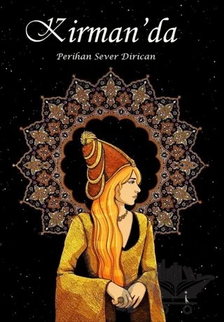 Kirman'da – Perihan Sever Dirican – İkinci Adam Yayınları kitap kapağı