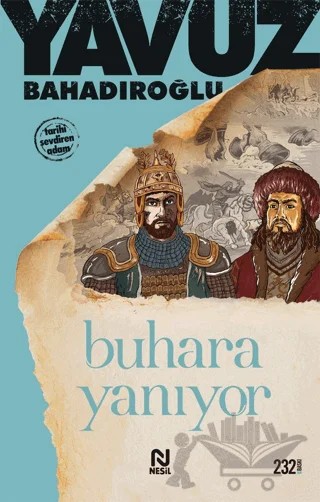 Buhara Yanıyor – Yavuz Bahadıroğlu – Nesil Yayınları kitap kapağı
