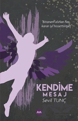 Kendime Mesaj – Sevil Tunç – Aya Kitap kitap kapağı