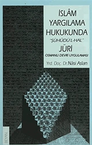 İslam Yargılama Hukukunda Jüri – Nasi Aslan – Beyan Yayınları kitap kapağı