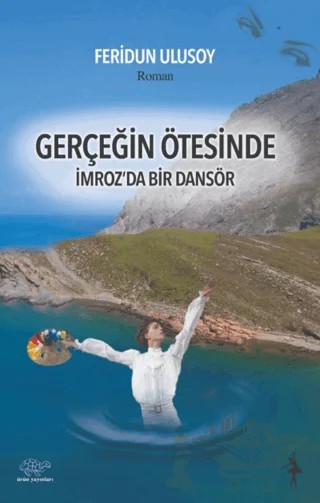 Gerçeğin Ötesinde – Feridun Ulusoy – Ürün Yayınları kitap kapağı