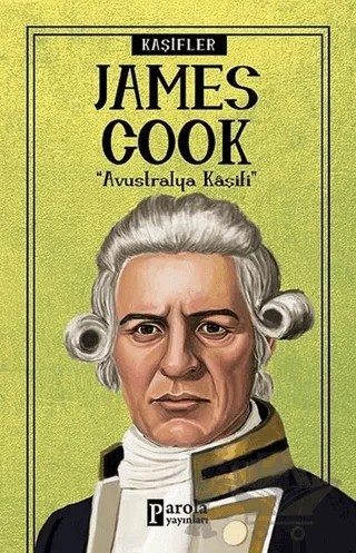James Cook - Kaşifler – Turan Tektaş – Parola Yayınları kitap kapağı