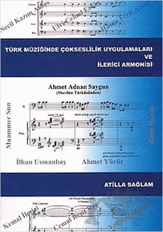 Türk Müziğinde Çokseslilik Uygulamaları ve İlerici Armonisi – Atilla Sağlam – Alfa Aktüel Yayınları - Müzik Kitapları kitap kapağı