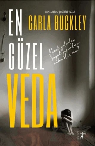 En Güzel Veda – Carla Buckley – Artemis Yayınları kitap kapağı