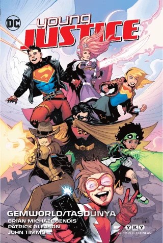 Young Justice 1 - Gemworld - Taşdünya – Brian Michael Bendis – Yapı Kredi Yayınları kitap kapağı